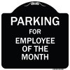 Signmission Designer Series-Parking For Employee Of The Month Sign, 18" x 18", BW-1818-9801 A-DES-BW-1818-9801